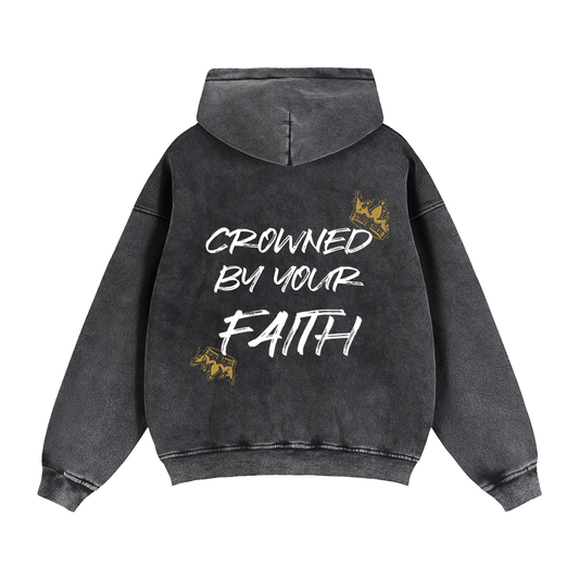 Crowed Apparel - "Crowned by your Faith" Zip-up Hoodie